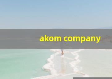 akom company